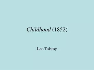Childhood (1852)