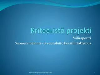 kriteerist projekti