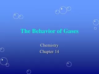 The Behavior of Gases