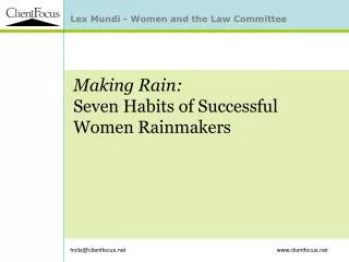 Making Rain: Seven Habits of Successful Women Rainmakers