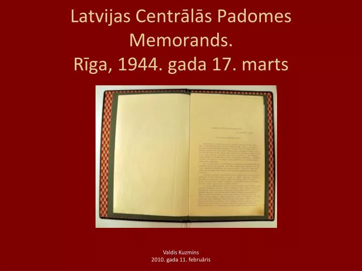 latvijas centr l s padomes memorands r ga 1944 gada 17 marts