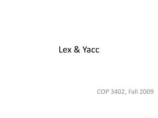 Lex &amp; Yacc