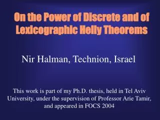 On the Power of Discrete and of Lexicographic Helly Theorems