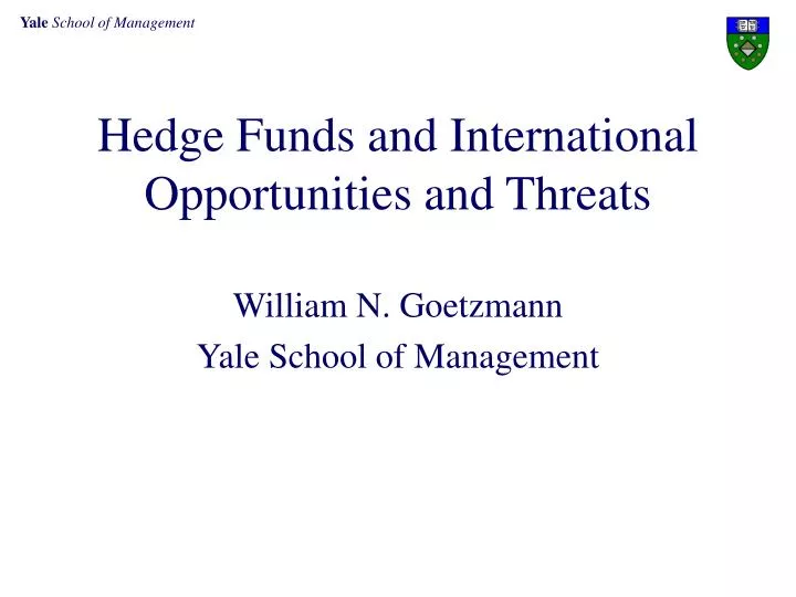 hedge funds and international opportunities and threats