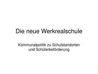 kommunalpolitik zu schulstandorten und sch lerbef rderung