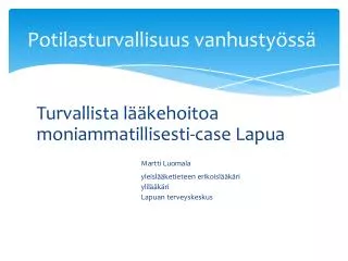 potilasturvallisuus vanhusty ss