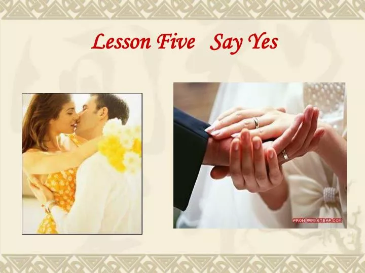 lesson five say yes