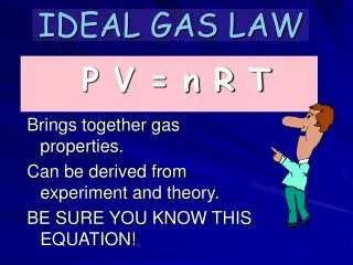 IDEAL GAS LAW