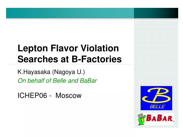lepton flavor violation searches at b factories