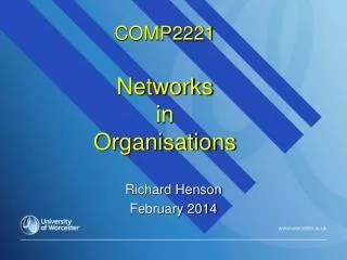 COMP2221 Networks in Organisations