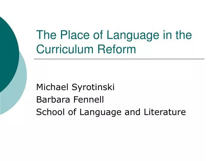 the place of language in the curriculum reform