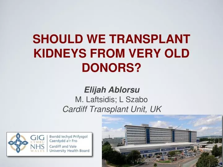should we transplant kidneys from very old donors