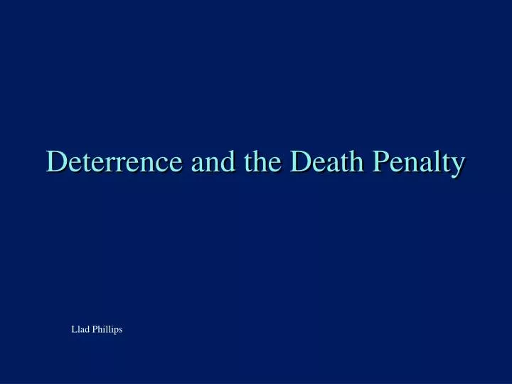 deterrence and the death penalty
