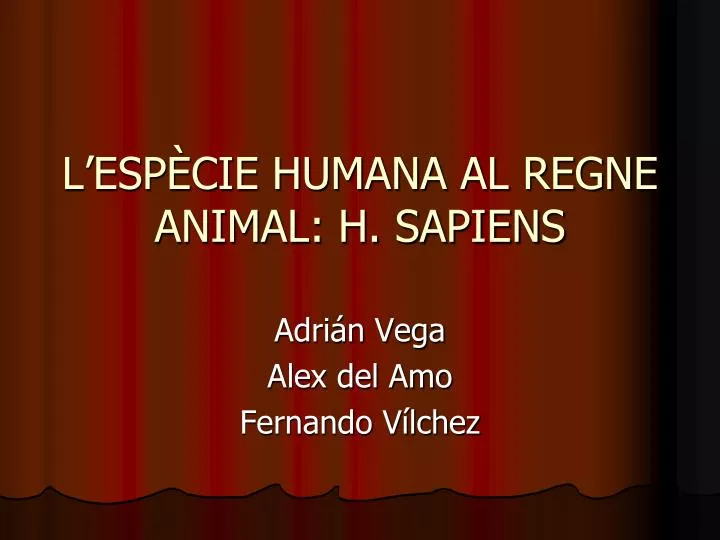 l esp cie humana al regne animal h sapiens