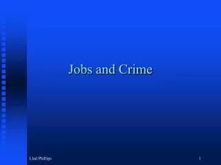 Jobs and Crime