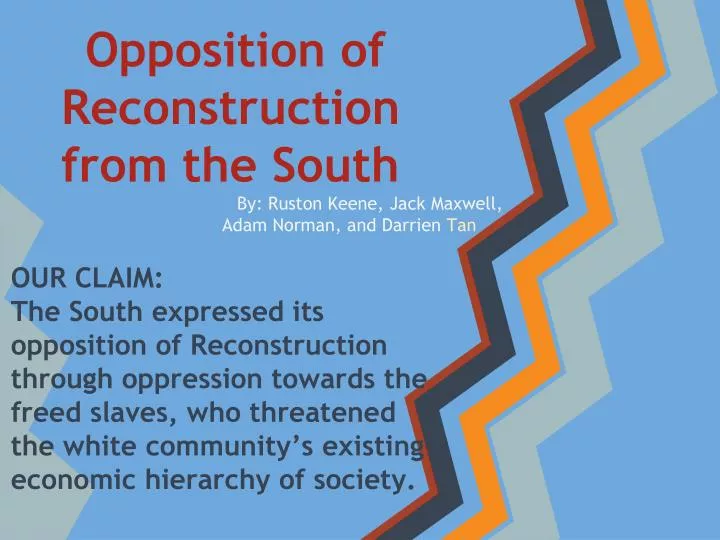 opposition of reconstruction from the south