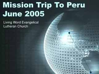 Mission Trip To Peru June 2005