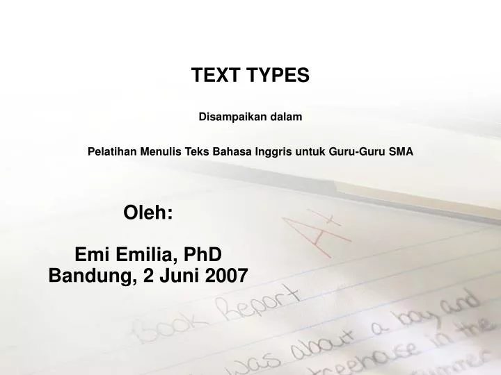 text types disampaikan dalam pelatihan menulis teks bahasa inggris untuk guru guru sma