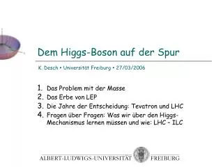 dem higgs boson auf der spur