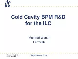 Cold Cavity BPM R&amp;D for the ILC