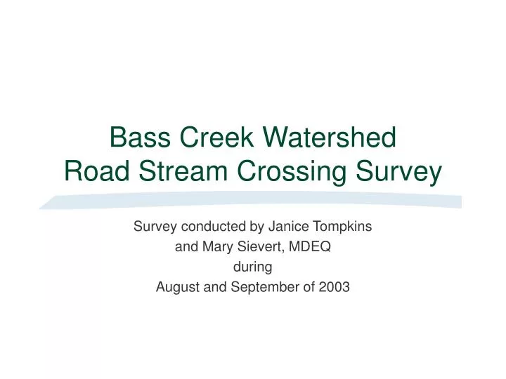 bass creek watershed road stream crossing survey