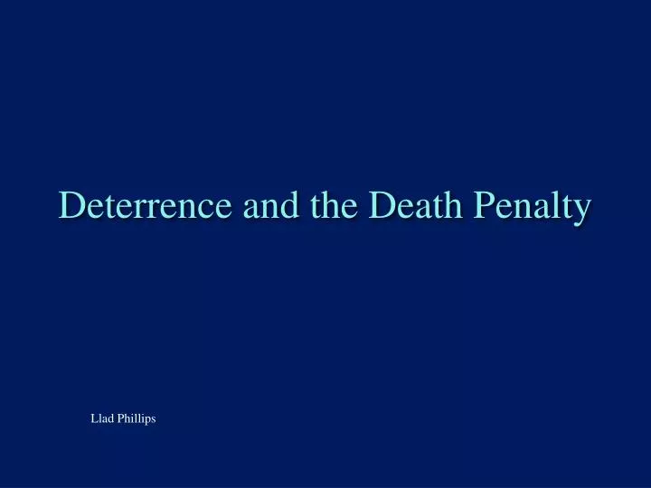 deterrence and the death penalty