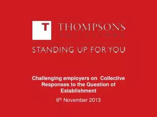 Challenging employers on Collective Responses to the Question of Establishment