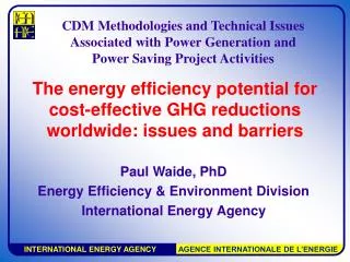 The energy efficiency potential for cost-effective GHG reductions worldwide: issues and barriers