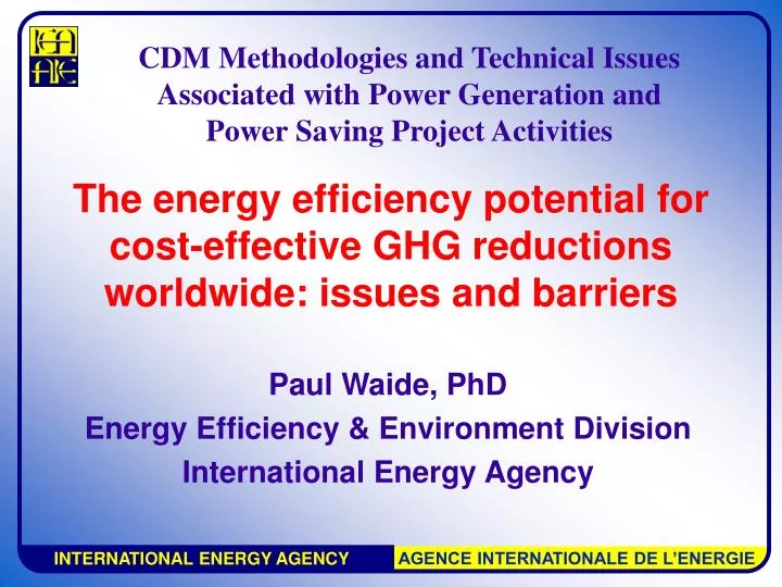 the energy efficiency potential for cost effective ghg reductions worldwide issues and barriers