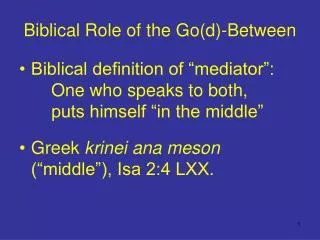 Biblical Role of the Go(d)-Between