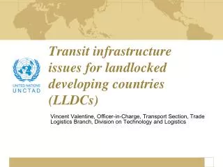 Transit infrastructure issues for landlocked developing countries (LLDCs)