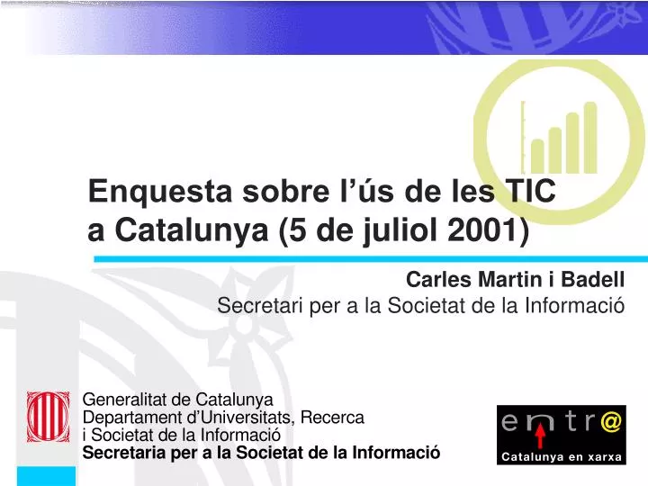 enquesta sobre l s de les tic a catalunya 5 de juliol 2001
