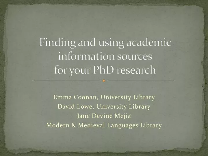 finding and using academic information sources for your phd research