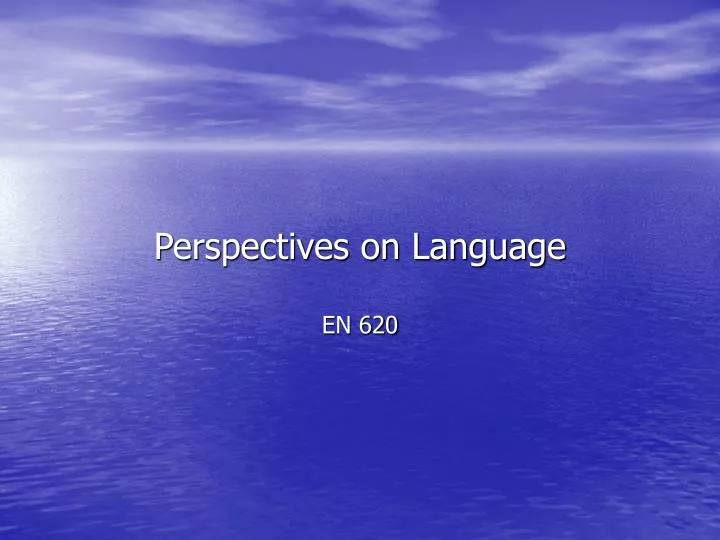 perspectives on language