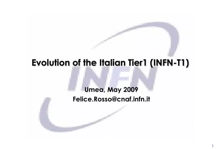 evolution of the italian tier1 infn t1