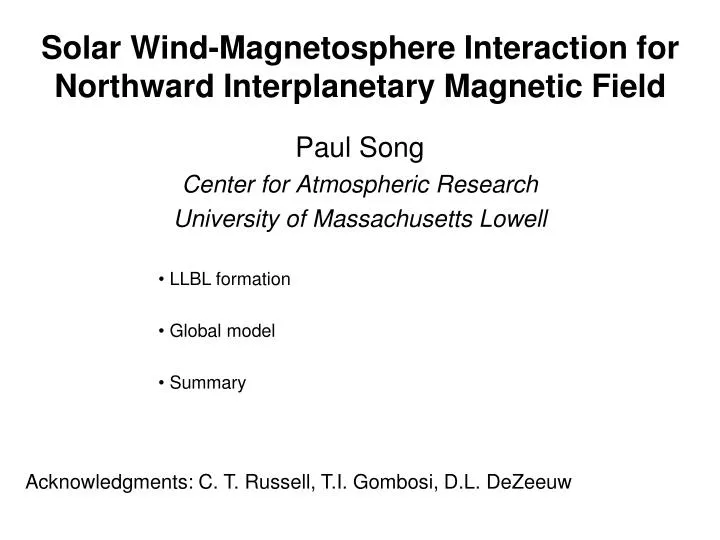 solar wind magnetosphere interaction for northward interplanetary magnetic field