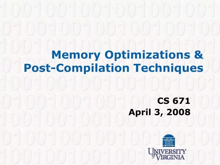 memory optimizations post compilation techniques