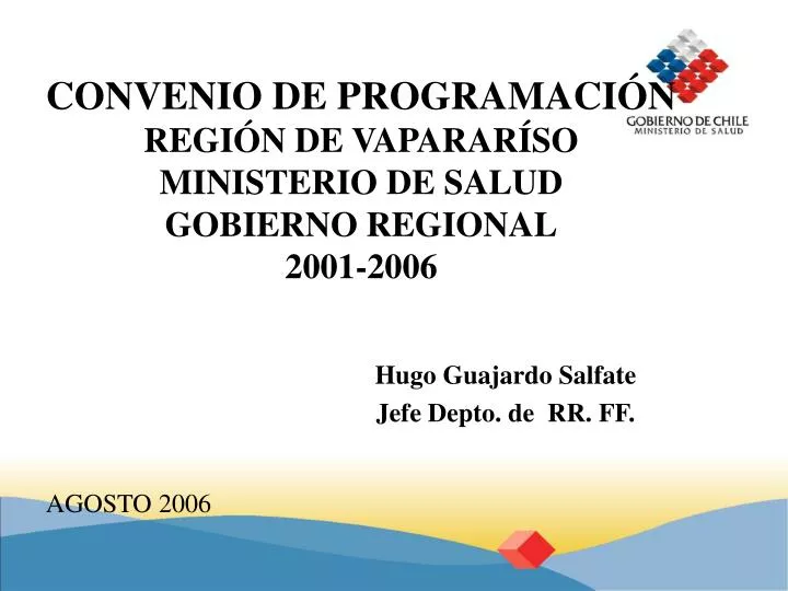 convenio de programaci n regi n de vaparar so ministerio de salud gobierno regional 2001 2006