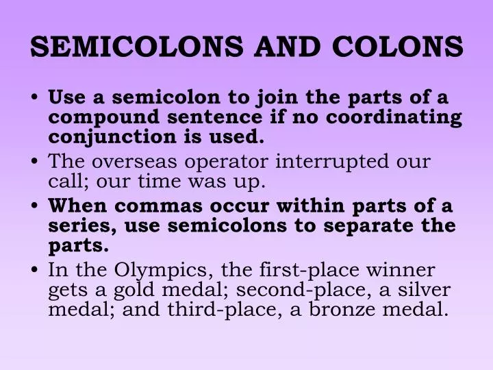 semicolons and colons
