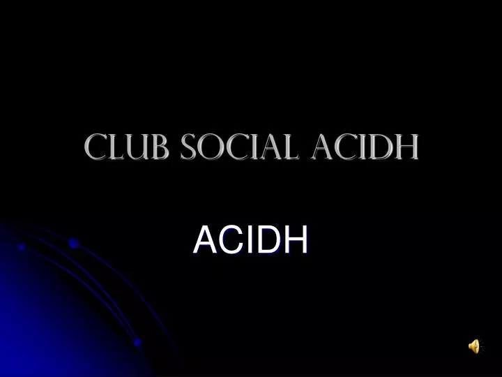 club social acidh