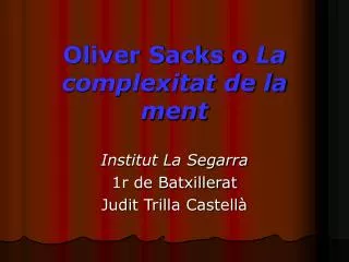oliver sacks o la complexitat de la ment