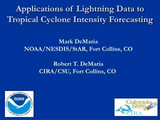 Applications of Lightning Data to Tropical Cyclone Intensity Forecasting