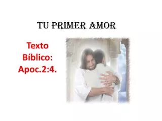 tu primer amor