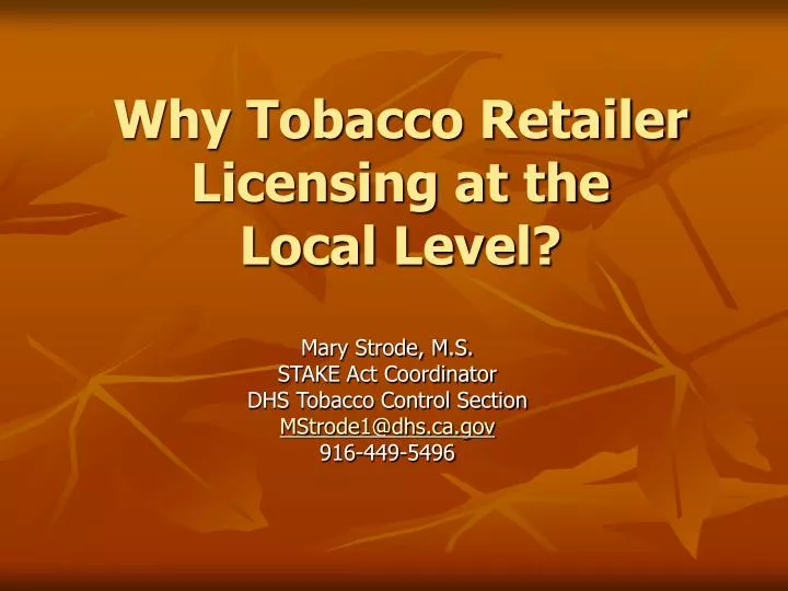 why tobacco retailer licensing at the local level