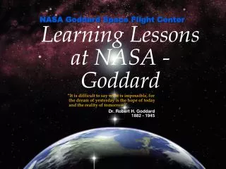 Learning Lessons at NASA -Goddard