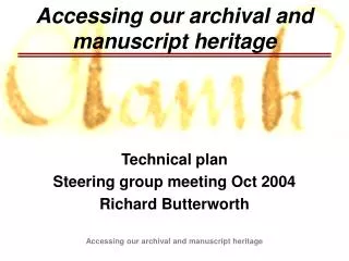 Accessing our archival and manuscript heritage