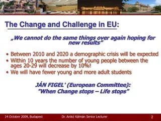 The Change and Challenge in EU :