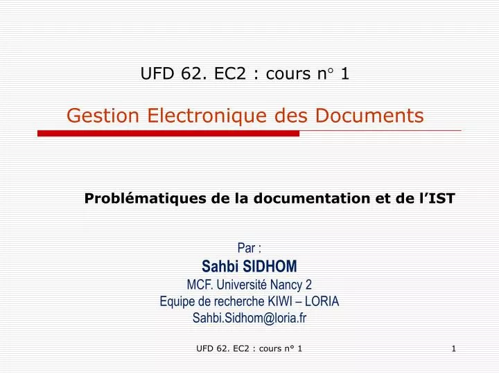 ufd 62 ec2 cours n 1 gestion electronique des documents