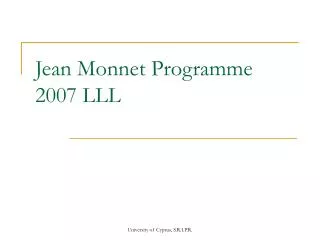 Jean Monnet Programme 2007 LLL