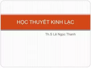 h c thuy t kinh l c